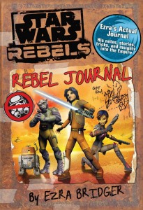 Star Wars Rebels: Rebel Journal by Ezra Bridger (21.10.2014)