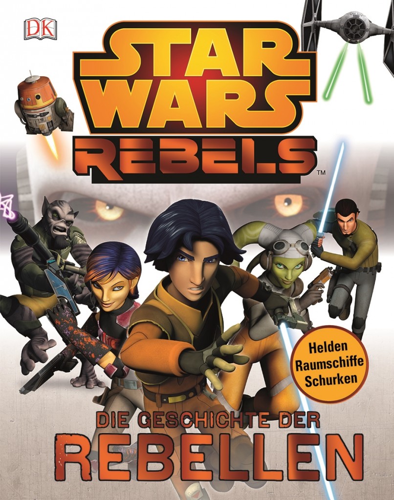 Star Wars Rebels: Die Geschichte der Rebellen (16.10.2014)