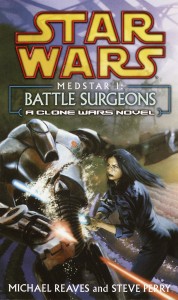MedStar I: Battle Surgeons (2004, Paperback)