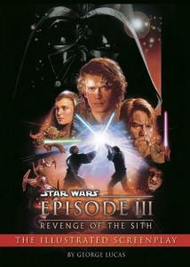 Star Wars Episode III: Revenge of the Sith - Illustrated Screenplay