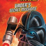 LEGO Star Wars: Vader's Secret Missions (28.04.2015)