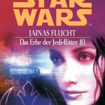 Das Erbe der Jedi-Ritter 10: Jainas Flucht (2012, Ebook)