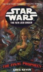 The New Jedi Order 18: The Final Prophecy (SFBC Hardcover Edition)