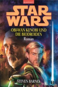 Obi-Wan Kenobi und die Biodroiden(01.10.2004, Taschenbuch, Großformat)