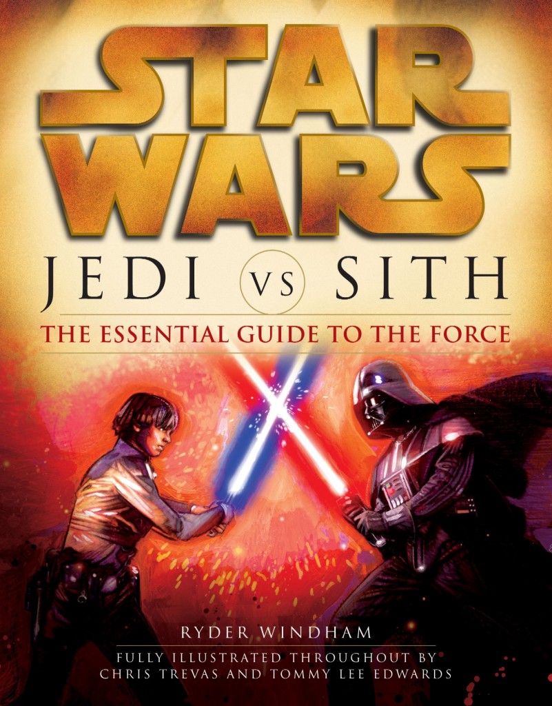 Jedi vs. Sith: The Essential Guide to the Force (2007, Taschenbuch)