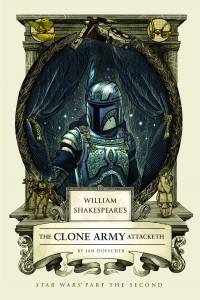 William Shakespeare's The Clone Army Attacketh (07.07.2015)