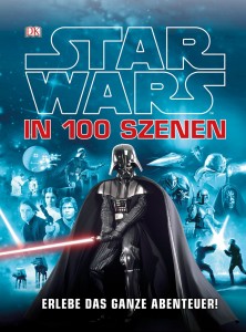 Star Wars in 100 Szenen – Erlebe das ganze Abenteuer! (27.01.2015)