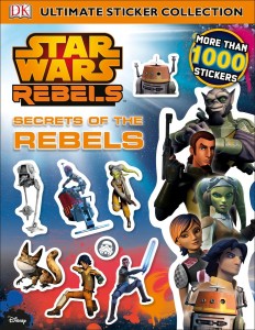 Star Wars Rebels: Secrets of the Rebels: Ultimate Sticker Collection (Juli 2015)