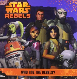 Star Wars Rebels: Who Are the Rebels? (22.12.2014)