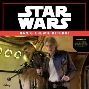 Han & Chewie Return! (18.12.2015)
