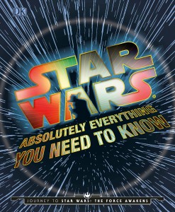 Star Wars: Absolutely Everything You Need to Know (04.09.2015)