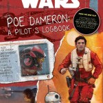 Star Wars: The Force Awakens: Poe Dameron: A Pilot's Logbook (27.09.2016)