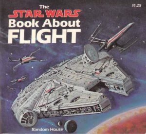 The Star Wars Book About Flight (Juni 1983)