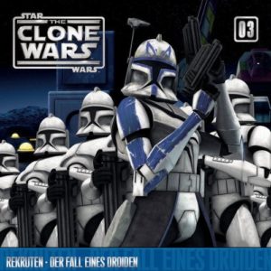 The Clone Wars - 03 - Rekruten / Der Fall eines Droiden