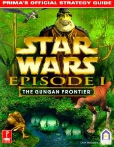 Episode I: The Gungan Frontier - Prima's Official Strategy Guide (09.06.1999)