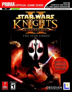 Knights of the Old Republic II: The Sith Lords: Prima Official Game Guide (21.12.2004)