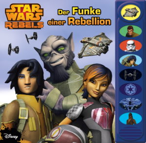 Star Wars Rebels: Der Funke einer Rebellion (15.08.2016)