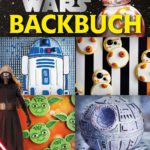 Star Wars Backbuch: Kuchen, Torten und Cookies (23.02.2017)