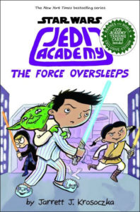 Jedi Academy 5: The Force Oversleeps (B&N Exclusive Book) (25.07.2017)