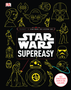 Star Wars: supereasy - Als Einsteiger durch die Galaxis (26.09.2017)