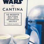 Star Wars Kochbuch: Cantina (18.09.2017)