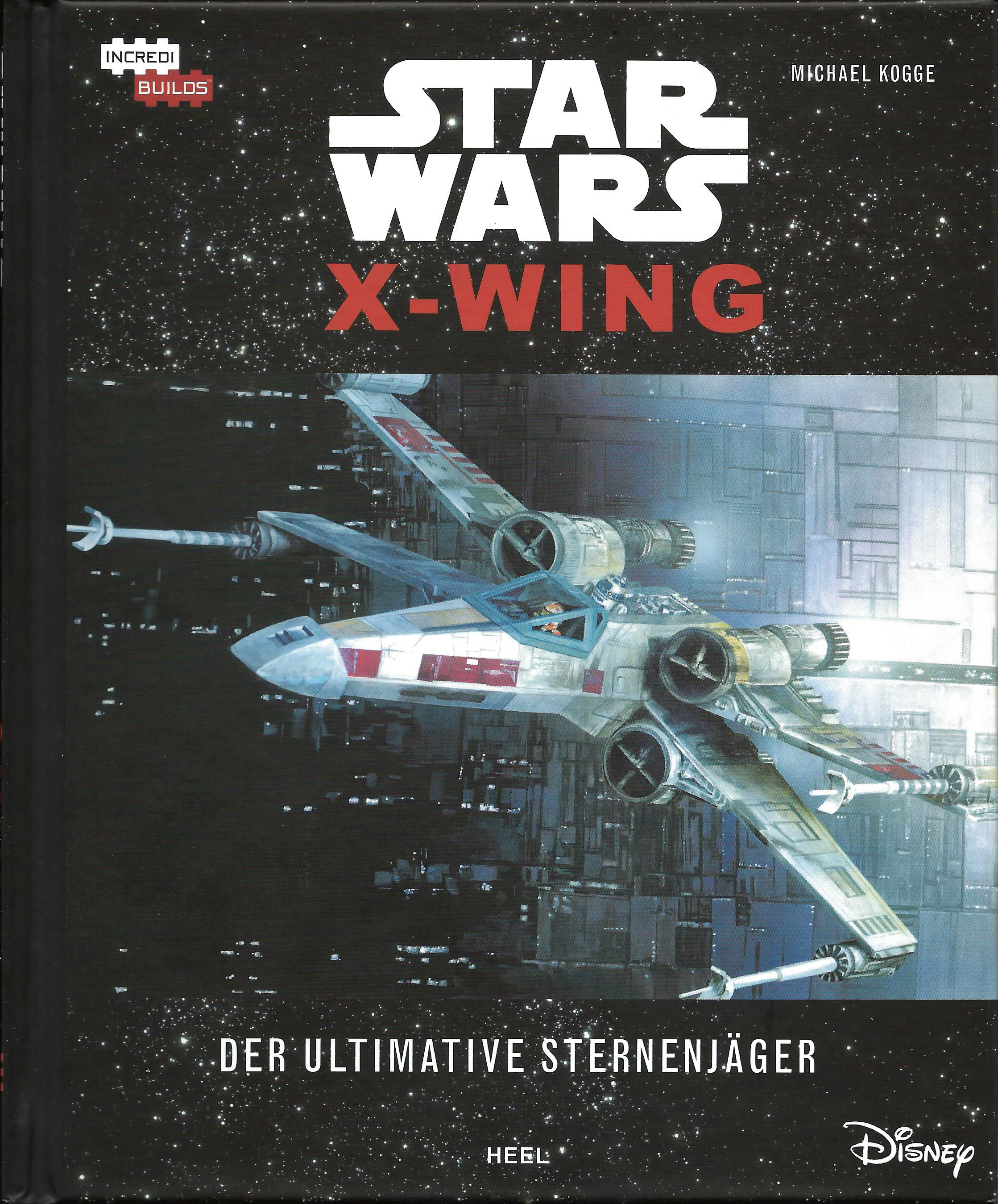 Incredibuilds: X-Wing: Der ultimative Sternjäger (30.06.2017)