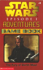 Episode I Adventures Game Book 3: The Fury of Darth Maul (November 1999)