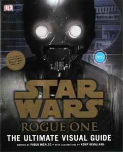 Star Wars: Rogue One: Ultimate Visual Guide (Sam's Club Exclusive Edition) (September 2017)