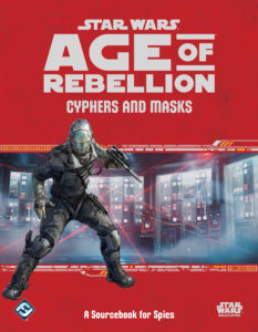 Age of Rebellion: Cyphers and Masks (16.08.2018)