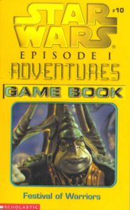 Episode I Adventures Game Book 10: Festival of Warriors (01.06.2000)