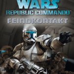 Republic Commando 1: Feindkontakt (26.02.2018)