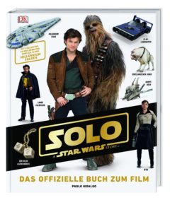 Solo: A Star Wars Story: Das offizielle Buch zum Film (25.05.2018)