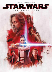 Star Wars: The Last Jedi - The Ultimate Guide (11.12.2018)