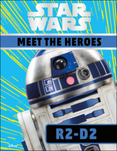 Meet the Heroes: R2-D2 (07.05.2019)