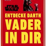Entdecke Darth Vader in dir (28.01.2019)