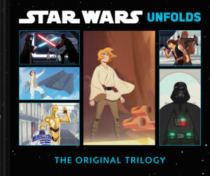 Star Wars Unfolds: The Original Trilogy (07.04.2020)