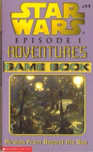 Episode I Adventures Game Book 11: Pirates from Beyond the Sea (Juli 2000)