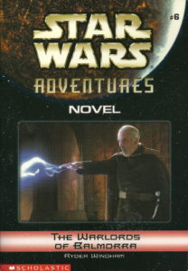 Star Wars Adventures 6: The Warlords of Balmorra (März 2003)