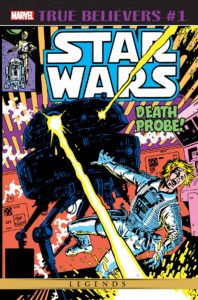 True Believers: Star Wars: Death Probe #1 (04.12.2019)