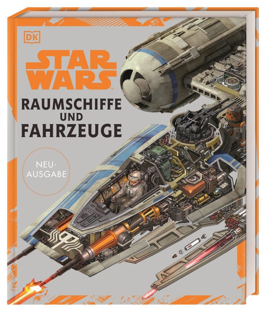 Star Wars: Raumschiffe und Fahrzeuge - Neuausgabe (27.10.2020)