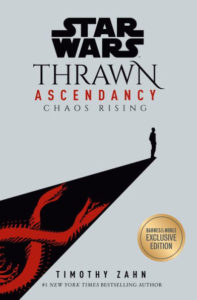 Thrawn Ascendancy: Chaos Rising (Barnes & Noble Exclusive Edition) (01.09.2020)