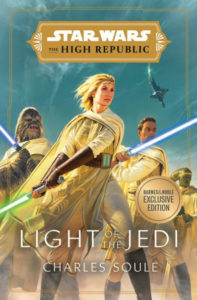 The High Republic: Light of the Jedi (Barnes & Noble Exclusive Edition) (05.01.2021)