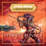 The High Republic: Tempest Runner (31.08.2021)