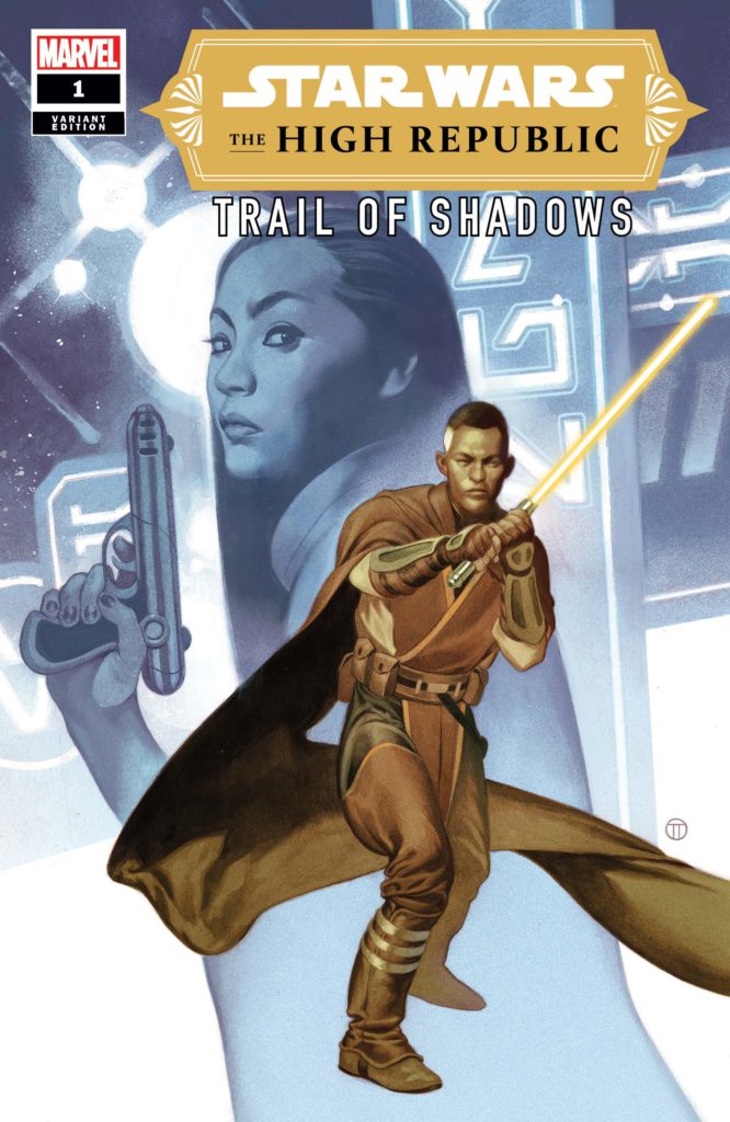 The High Republic: Trail of Shadows #1 (Julian Tedesco Variant Cover) (06.10.2021)