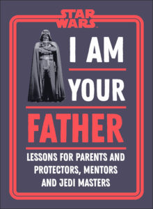 I Am Your Father (10.05.2022)