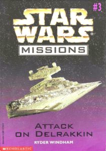 Star Wars Missions 3: Attack on Delrakkin (November 1997)