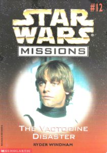 Star Wars Missions 12: The Vactooine Disaster (August1998)