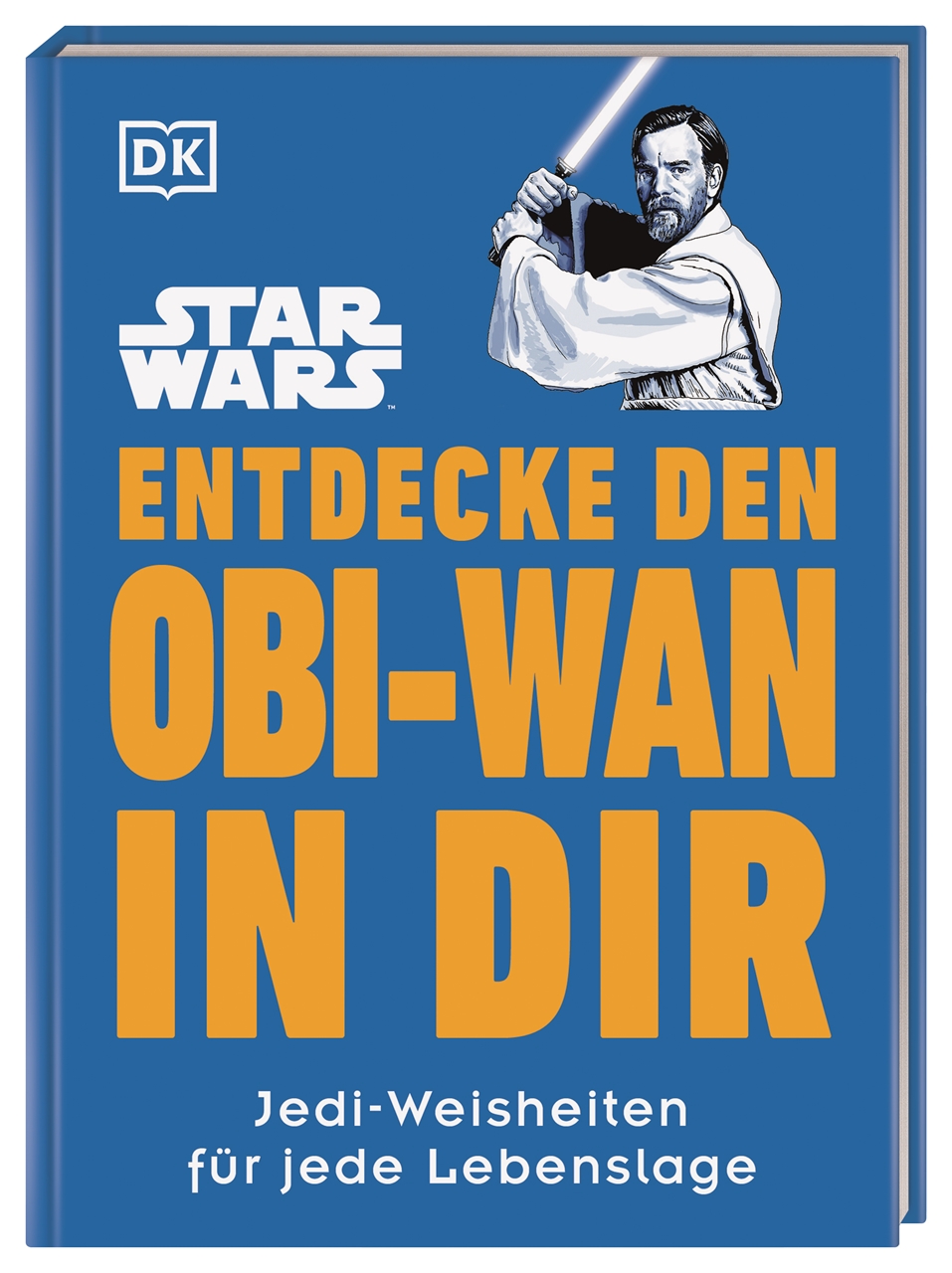 Entdecke den Obi-Wan in dir: Jedi-Weisheiten für jede Lebenslage (06.10.2022)