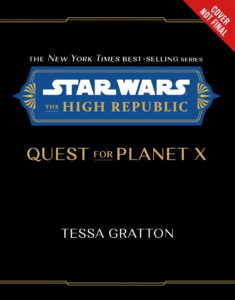 The High Republic: Quest for Planet X (04.04.2023)