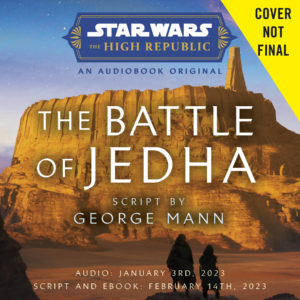 The High Republic: The Battle of Jedha (03.01.2023)